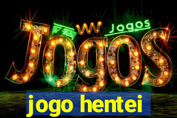 jogo hentei